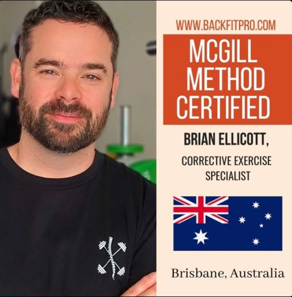 McGill Certified Trainer in Brisbane with 10 years experience pf the McGill method.